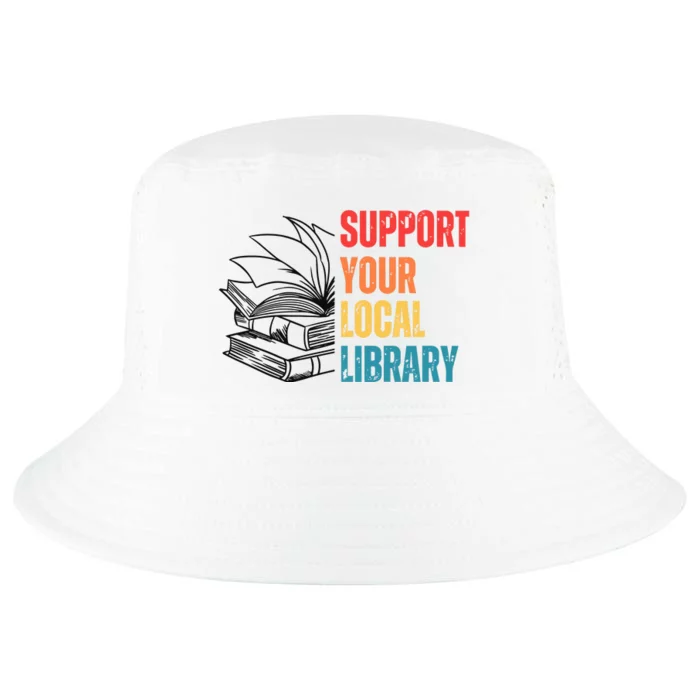 Support Your Public Library Back To School Librarian Cool Comfort Performance Bucket Hat