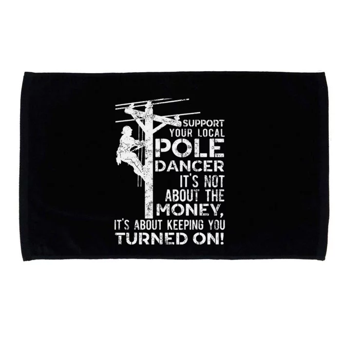 Support Your Pole Dancer Utility Electric Lineman Microfiber Hand Towel