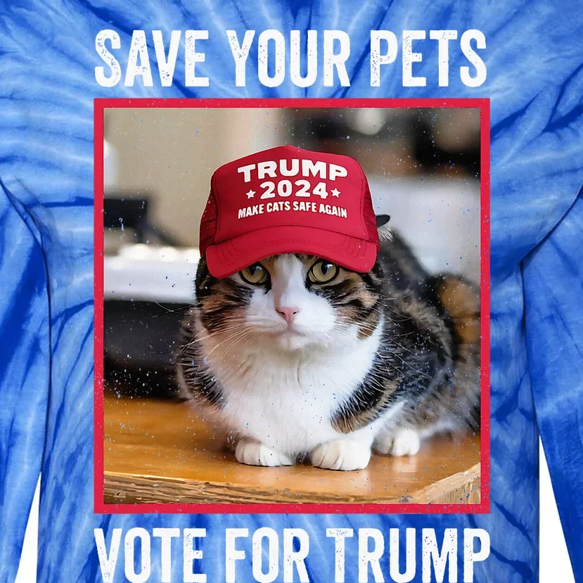 Save Your Pets Vote For Trump Us Election Tie-Dye Long Sleeve Shirt