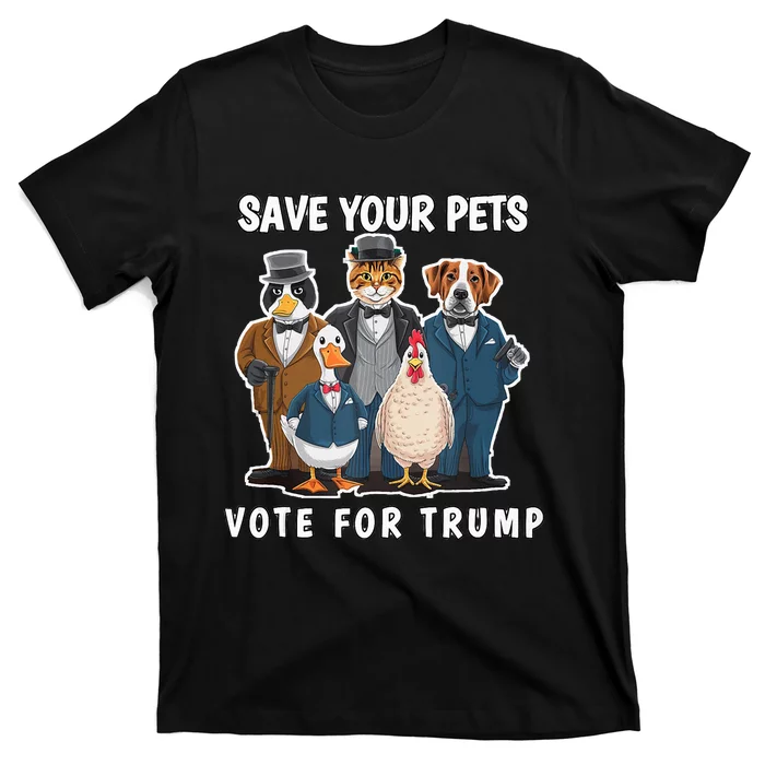 Save Your Pets And Vote For Trump T-Shirt