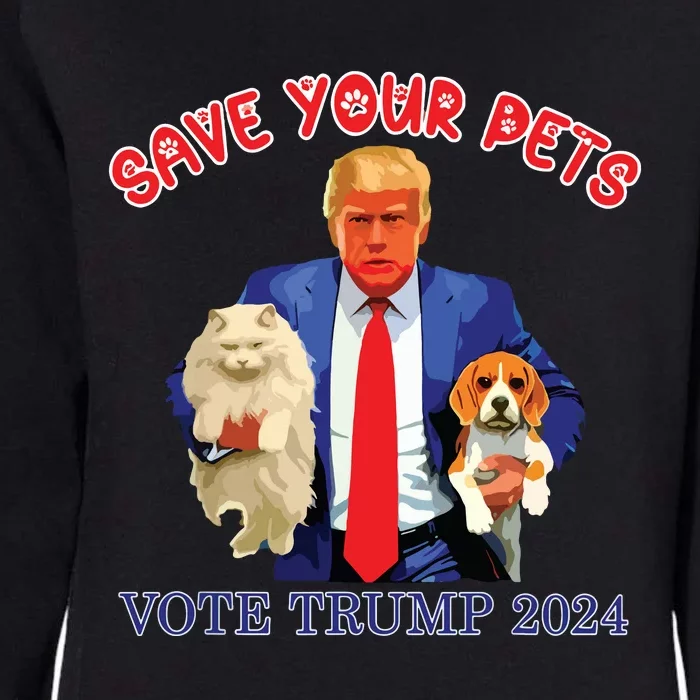 Save Your Pets Vote For Trump Us Election Funny Quote Vote Womens California Wash Sweatshirt