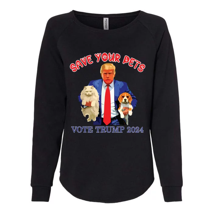 Save Your Pets Vote For Trump Us Election Funny Quote Vote Womens California Wash Sweatshirt