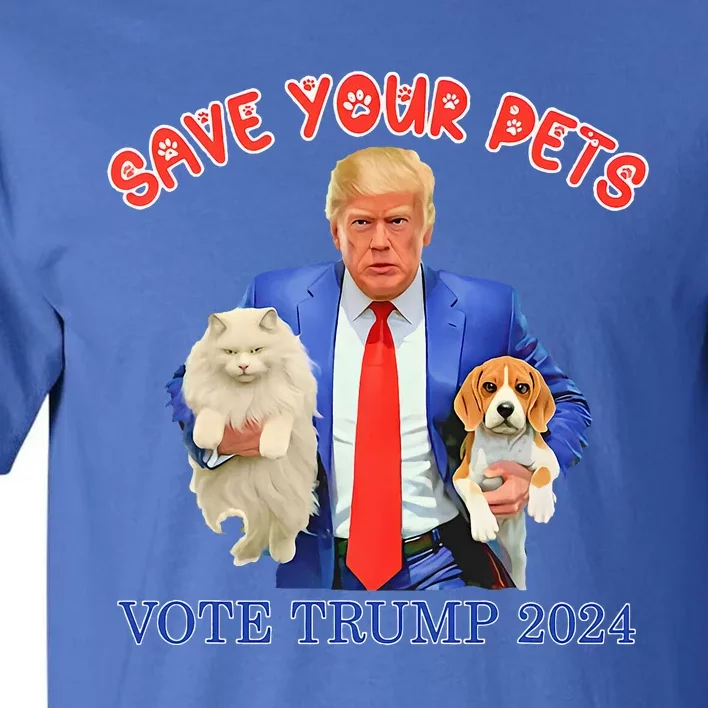 Save Your Pets Vote For Trump Us Election Tall T-Shirt