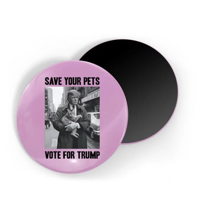 Save Your Pets Vote For Trump Us Election Funny Quote Vote Magnet