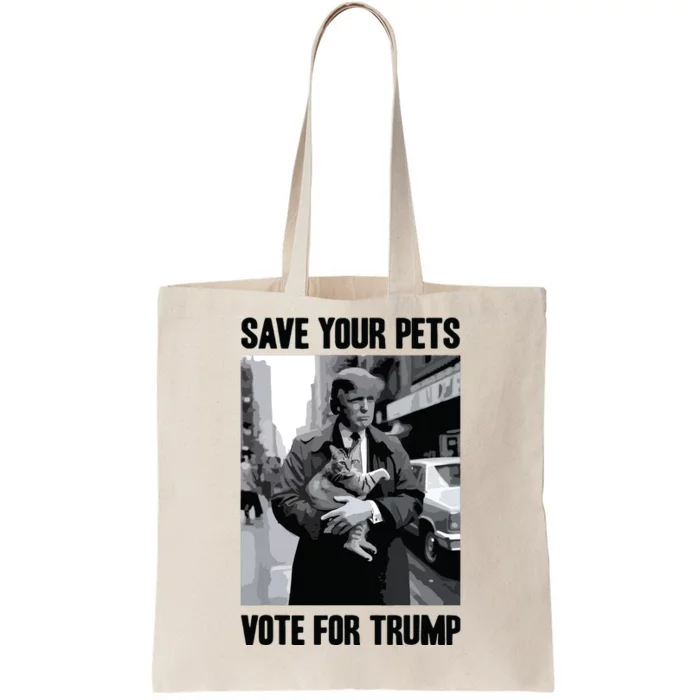 Save Your Pets Vote For Trump Us Election Funny Quote Vote Tote Bag