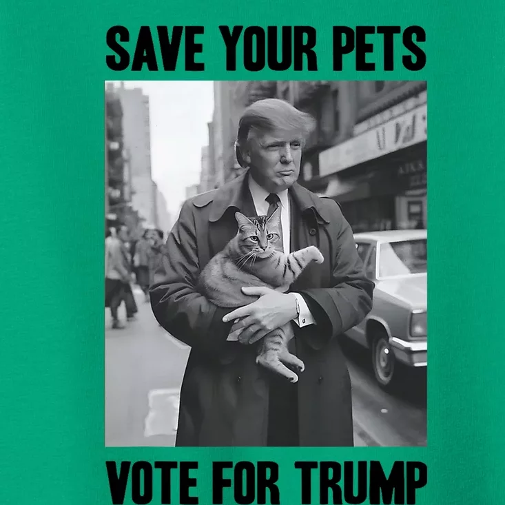 Save Your Pets Vote For Trump Us Election Funny Quote Vote Toddler T-Shirt