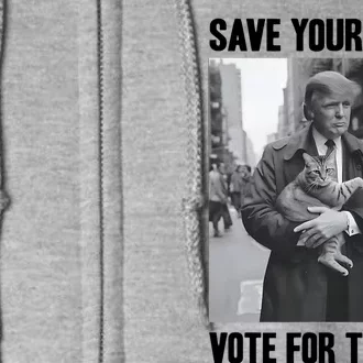 Save Your Pets Vote For Trump Us Election Funny Quote Vote Full Zip Hoodie