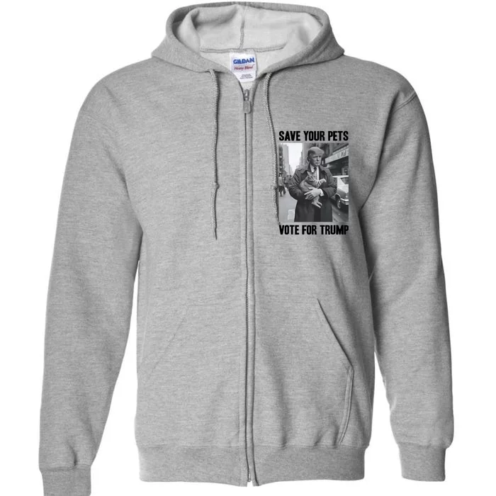 Save Your Pets Vote For Trump Us Election Funny Quote Vote Full Zip Hoodie