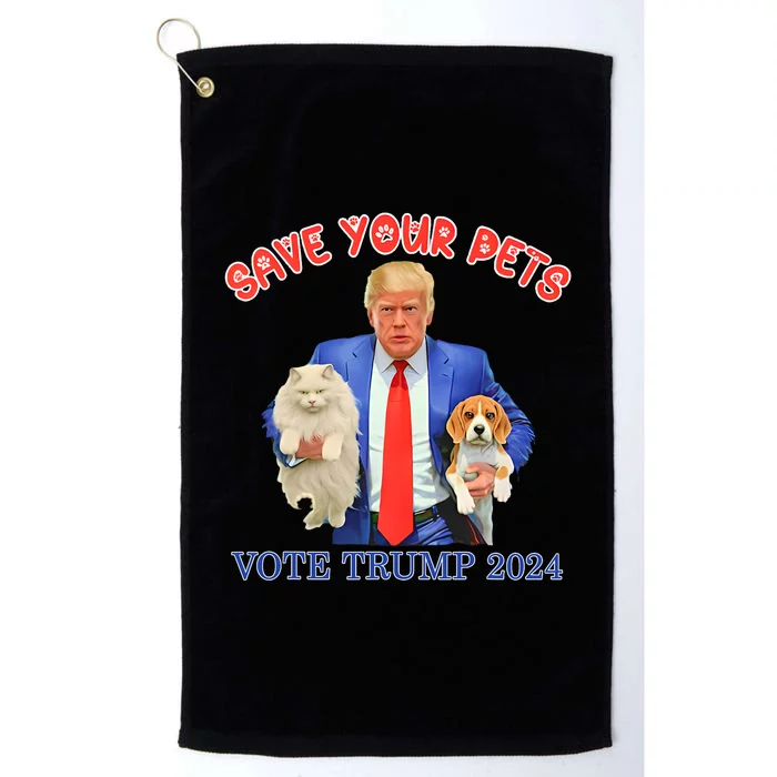 Save Your Pets Vote For Trump Us Election Funny Quote Vote Platinum Collection Golf Towel