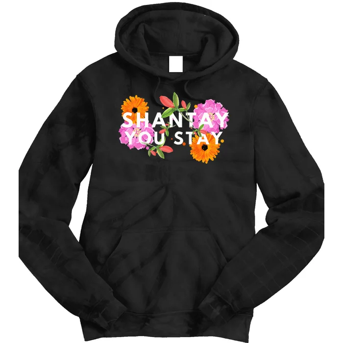 Shantay You Stay Drag Race Drag Queen Drag Lover Tie Dye Hoodie