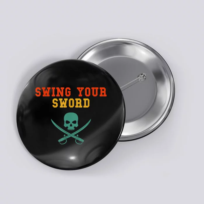 Swing Your Sword Button