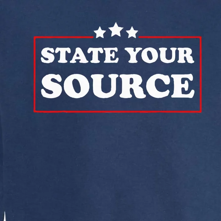 State Your Source Funny Garment-Dyed Sweatshirt