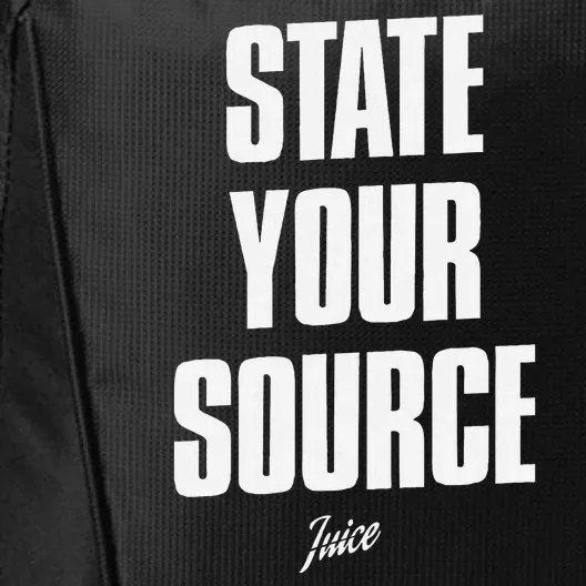 State Your Source Funny Quote Design City Backpack