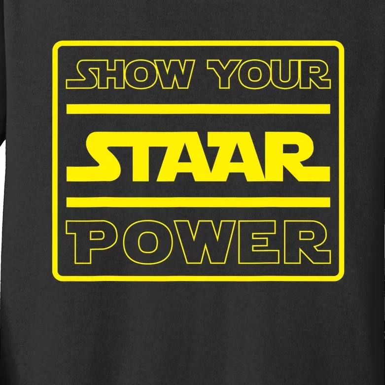 Show Your Staar Power Testing Day Kids Long Sleeve Shirt