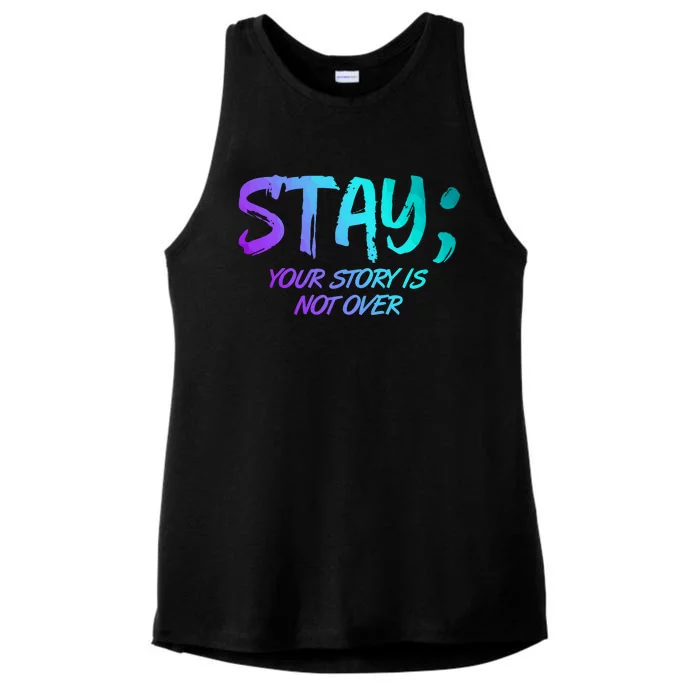 STAY; Your Story Is Not Over Suicide Prevention Awareness Ladies Tri-Blend Wicking Tank