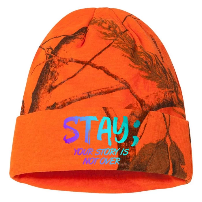 STAY; Your Story Is Not Over Suicide Prevention Awareness Kati - 12in Camo Beanie