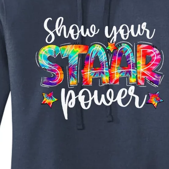 Show Your Staar Power Tie Dye Teacher Testing Exam Test Day Women's Pullover Hoodie