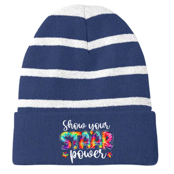 Show Your Staar Power Tie Dye Teacher Testing Exam Test Day Striped Beanie with Solid Band