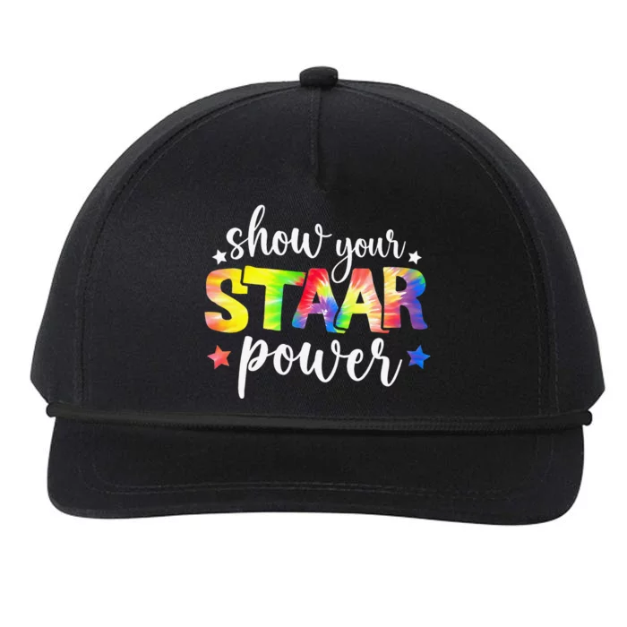 Show Your Staar Power Tie Dye Teacher Testing Exam Test Day Snapback Five-Panel Rope Hat