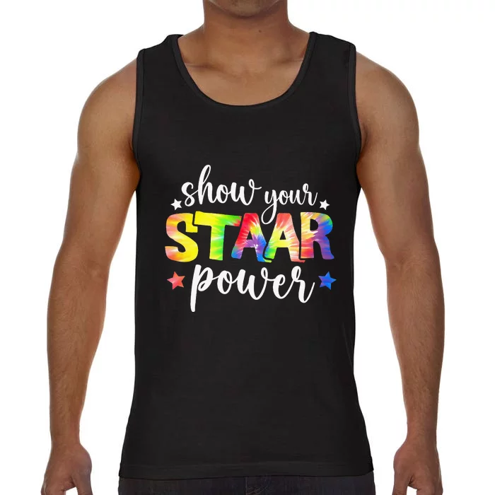 Show Your Staar Power Tie Dye Teacher Testing Exam Test Day Comfort Colors® Tank Top