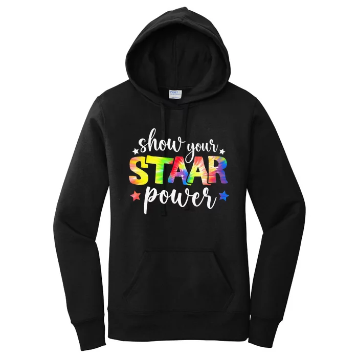 Show Your Staar Power Tie Dye Teacher Testing Exam Test Day Women's Pullover Hoodie