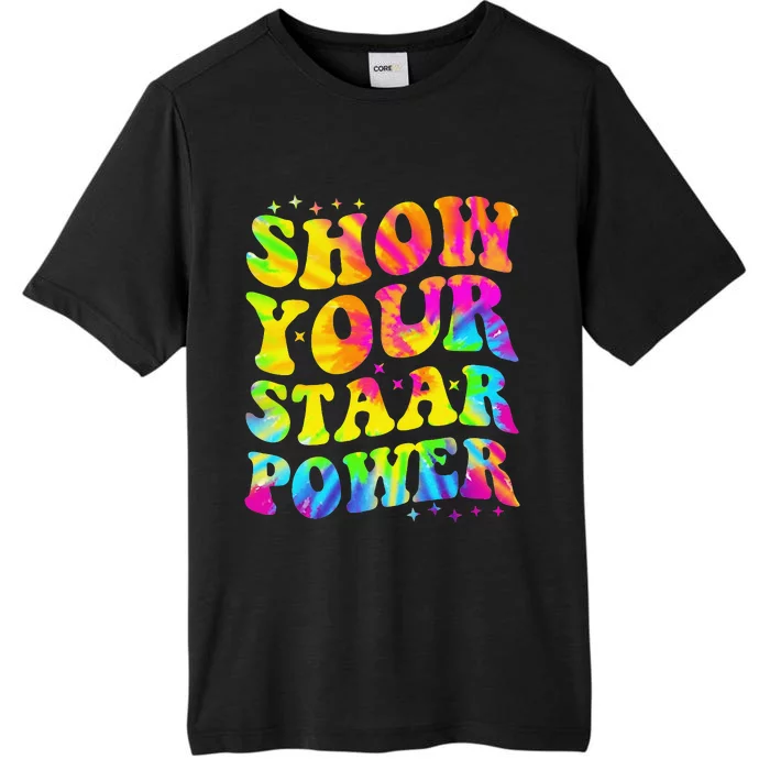 Show Your STAAR Power Tie Dye Teacher Testing Exam Test Day ChromaSoft Performance T-Shirt