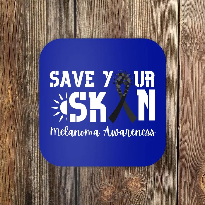 Save Your Skin Melanoma Awareness Coaster