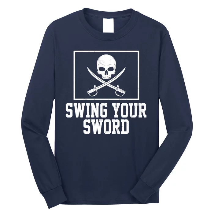 Swing Your Sword Pirate Skull And Swords Long Sleeve Shirt