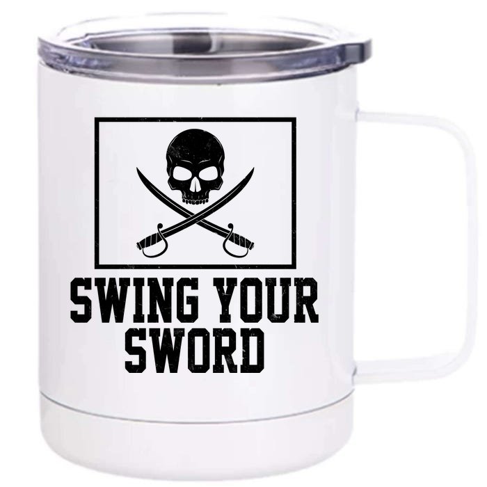 Swing Your Sword Pirate Skull And Swords Front & Back 12oz Stainless Steel Tumbler Cup