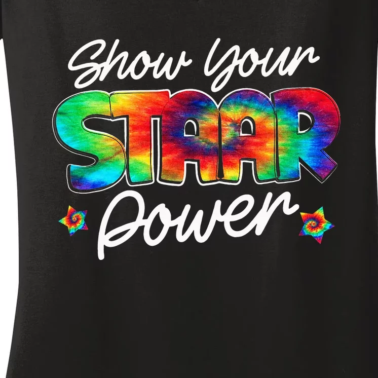 Show your Staar Power Test Staar Day Mode on Teacher Testing Women's V-Neck T-Shirt