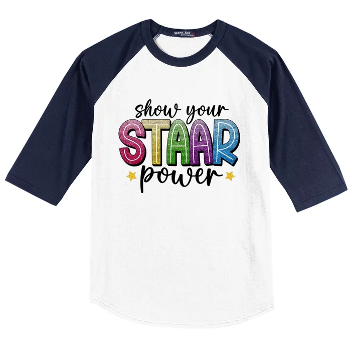 Show Your Staar Power Test Day Baseball Sleeve Shirt