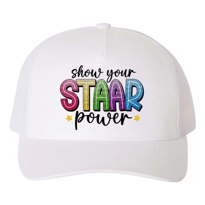 Show Your Staar Power Test Day Yupoong Adult 5-Panel Trucker Hat