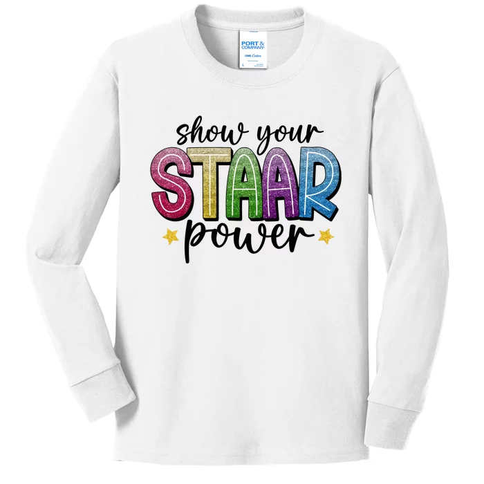 Show Your Staar Power Test Day Kids Long Sleeve Shirt