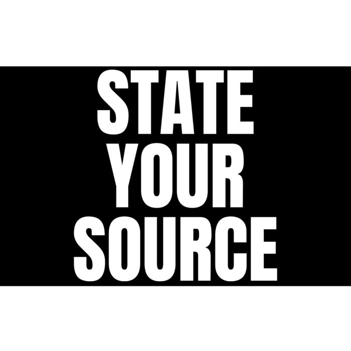 State Your Source Bumper Sticker