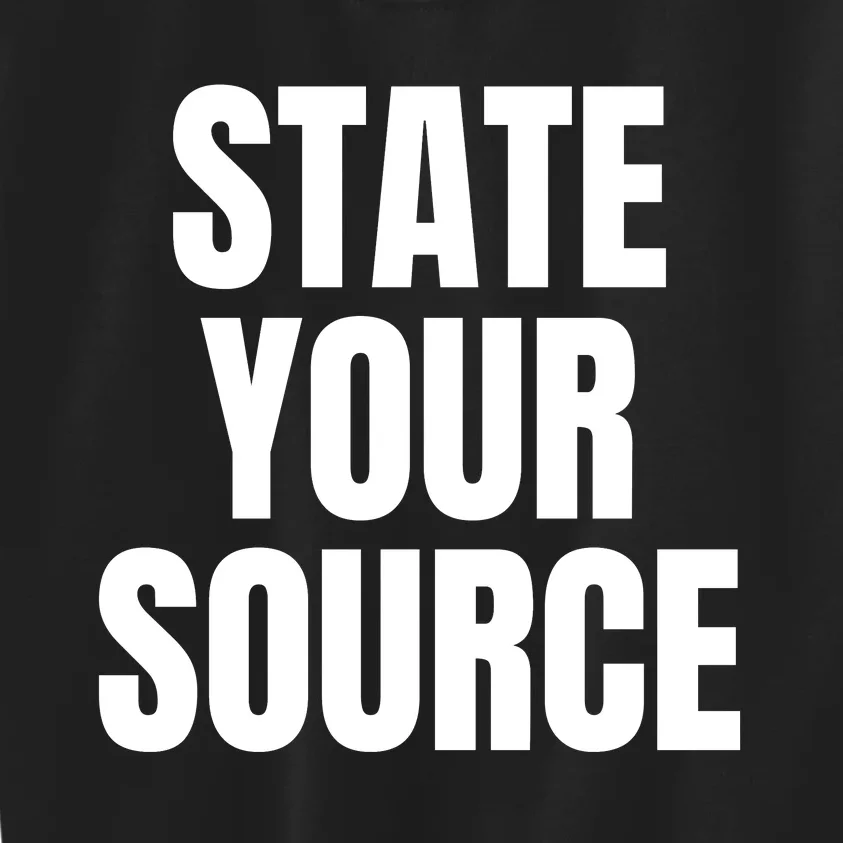 State Your Source Kids Sweatshirt