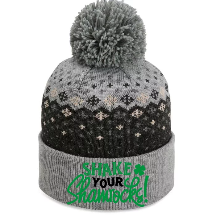 Shake Your Shamrocks Funny St Patricks Day The Baniff Cuffed Pom Beanie