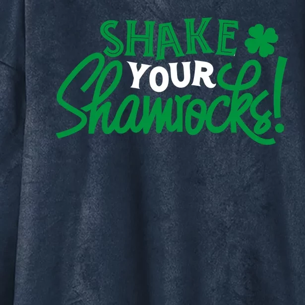 Shake Your Shamrocks Funny St Patricks Day Hooded Wearable Blanket