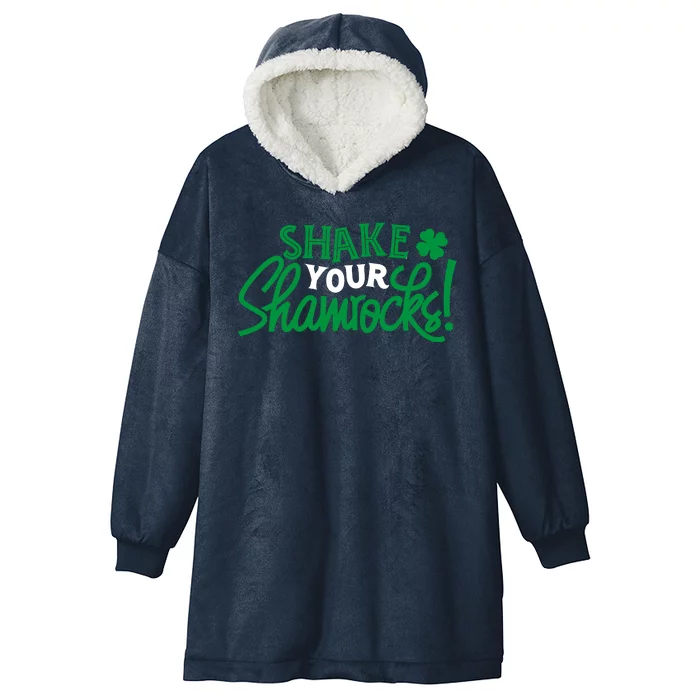 Shake Your Shamrocks Funny St Patricks Day Hooded Wearable Blanket