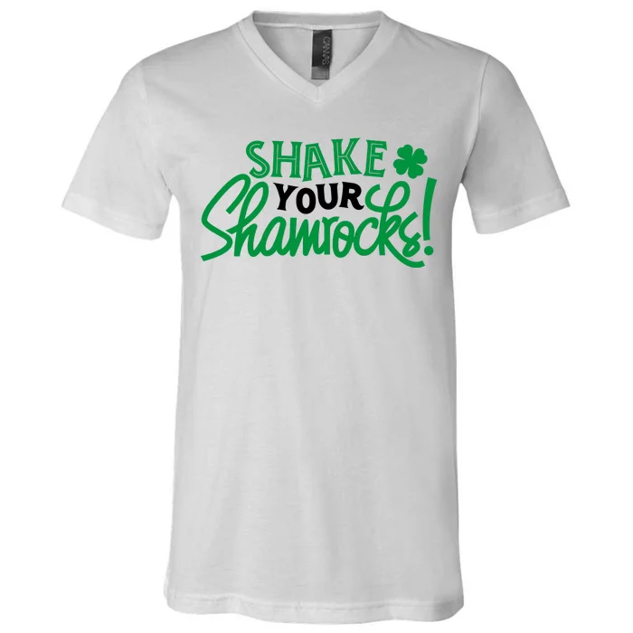 Shake Your Shamrocks Funny St Patricks Day V-Neck T-Shirt