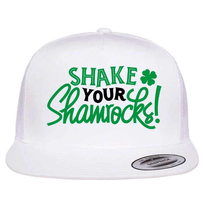 Shake Your Shamrocks Funny St Patricks Day Flat Bill Trucker Hat