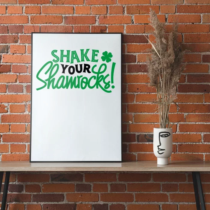 Shake Your Shamrocks Funny St Patricks Day Poster