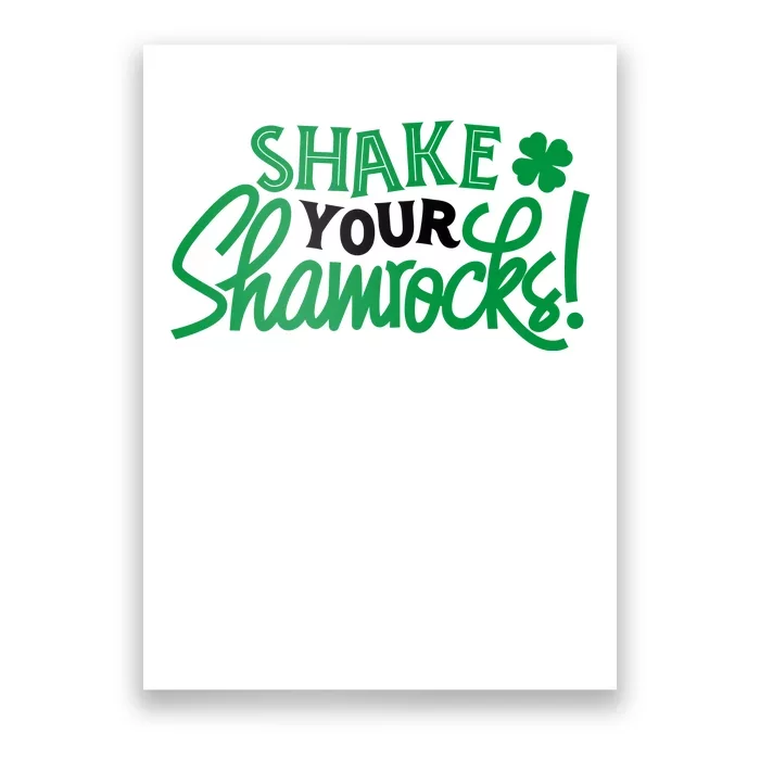 Shake Your Shamrocks Funny St Patricks Day Poster