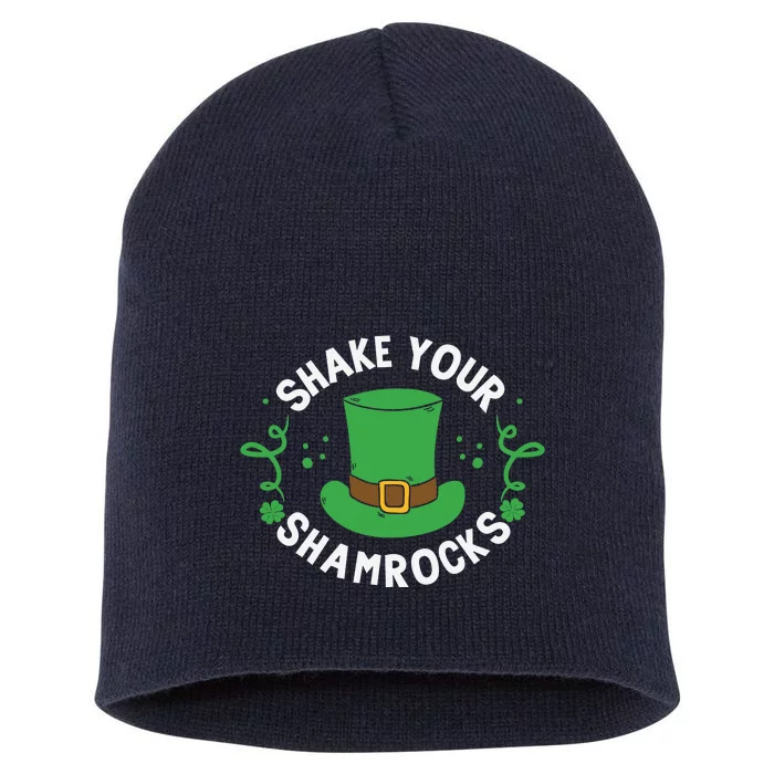 Shake Your Shamrocks Funny St Patricks Day Short Acrylic Beanie