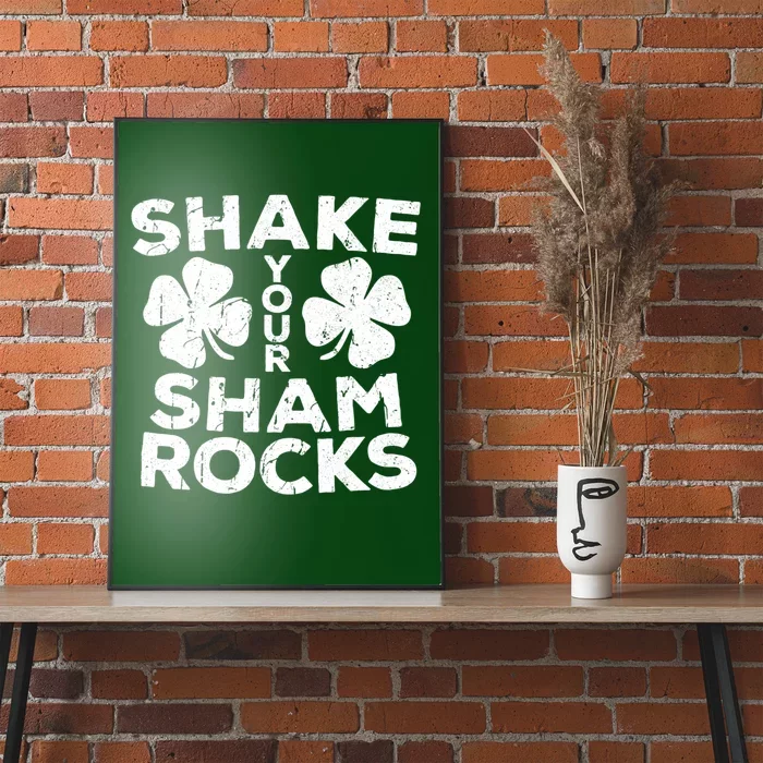 Shake Your Shamrocks Funny St Patrick's Day Poster