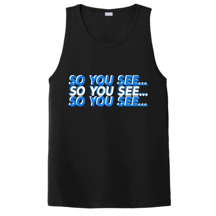 So You See... Performance Tank