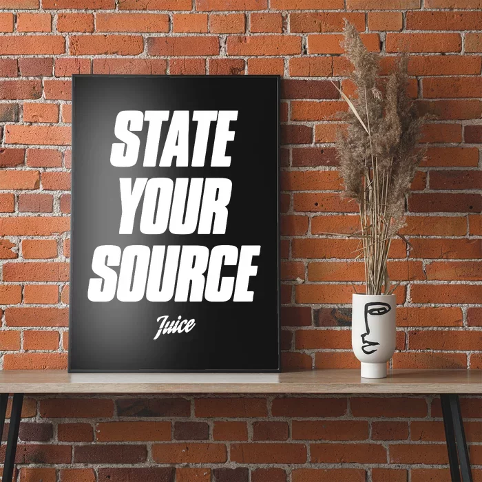 State Your Source Poster