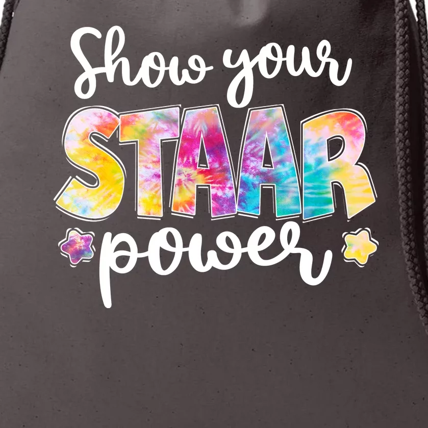 Show Your STAAR Power School Testing Drawstring Bag