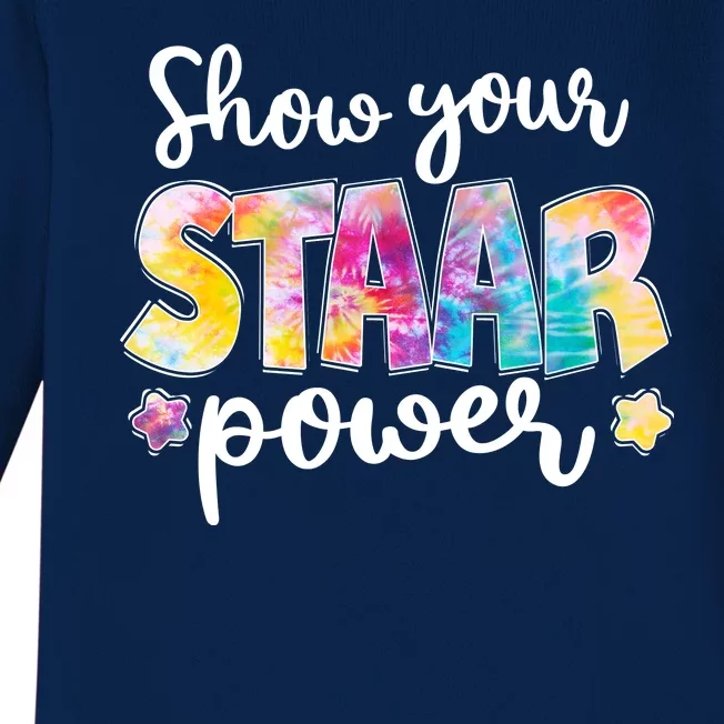 Show Your STAAR Power School Testing Baby Long Sleeve Bodysuit