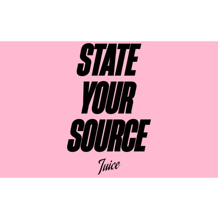 State Your Source Bumper Sticker