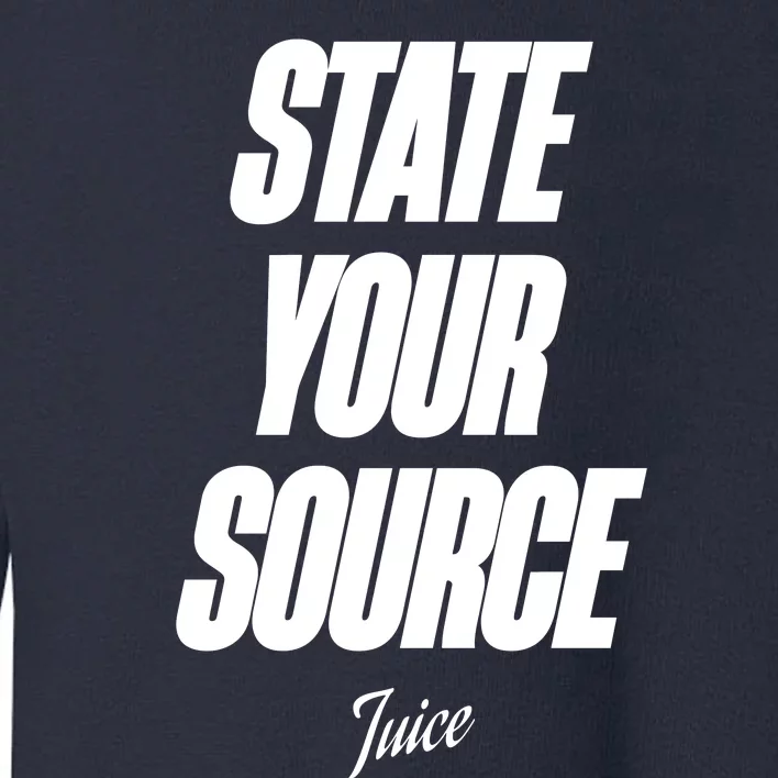 State Your Source Toddler Sweatshirt